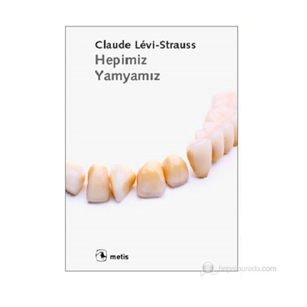 Hepimiz Yamyamız-Claude Levi-Strauss Toplum Hayatı / Toplumsal Konular Fiyatı
