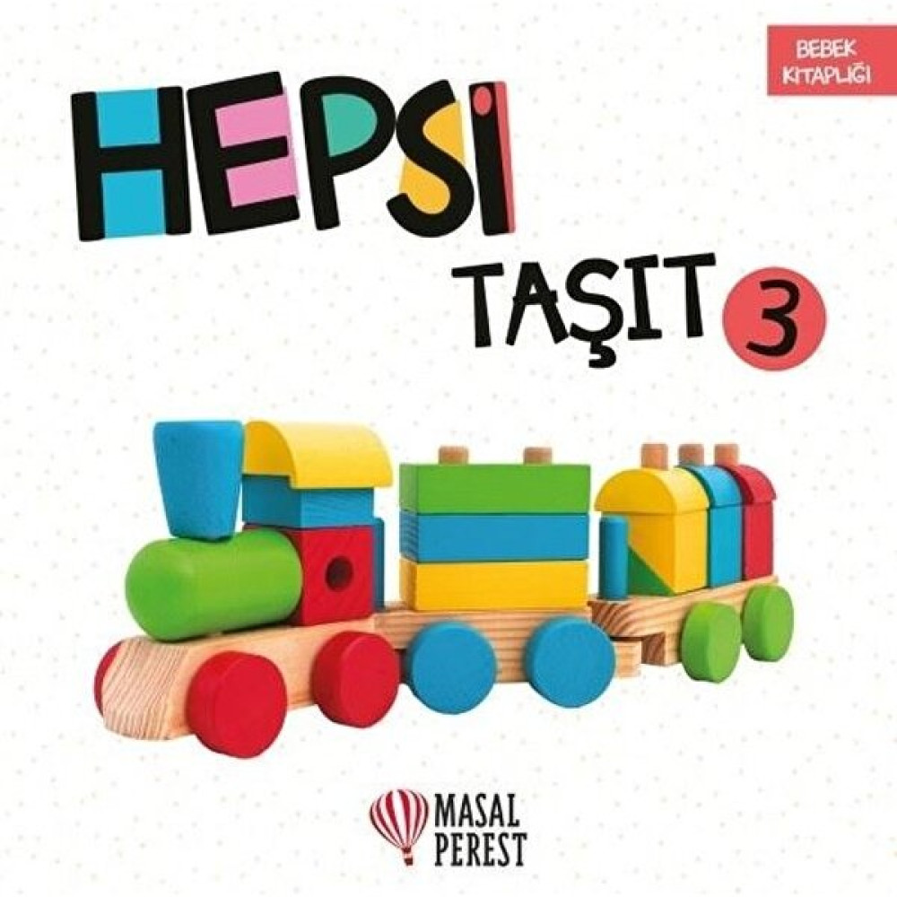 Hepsi Taşıt - Kübra Akşil Okul Öncesi Eğitici & Öğretici Kitaplar Fiyatı