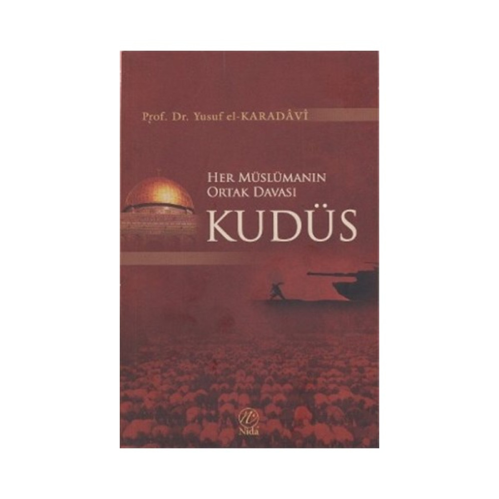 Her Müslümanın Ortak Davası Kudüs - Yusuf Karadavi İnceleme Kitapları Fiyatı