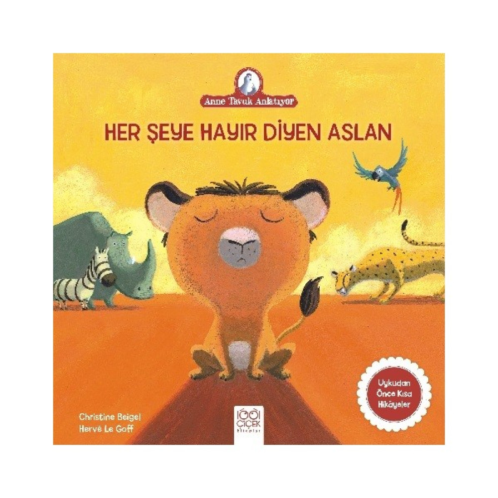 Her Şeye Hayır Diyen Aslan - Christine Beigel Çocuk Masal Fiyatı