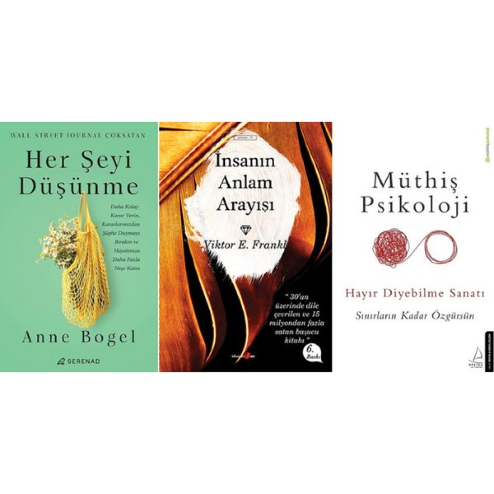 Her Şeyi Düşünme + Insanın Anlam Arayışı + Hayır Diyebilme Sanatı 3 Kitap Set Kişisel Gelişim ve Psikoloji Fiyatı