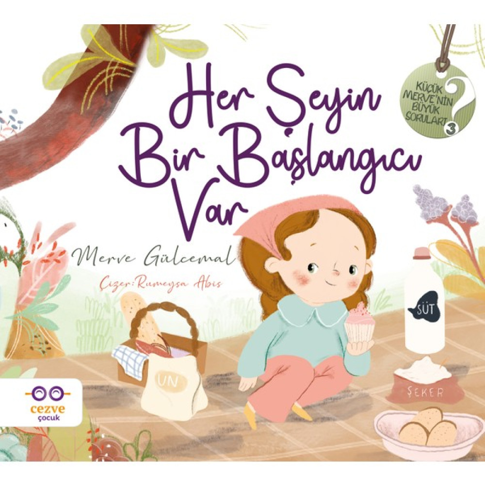 Her Şeyin Bir Başlangıcı Var - Merve Gülcemal Çocuk Masal Fiyatı