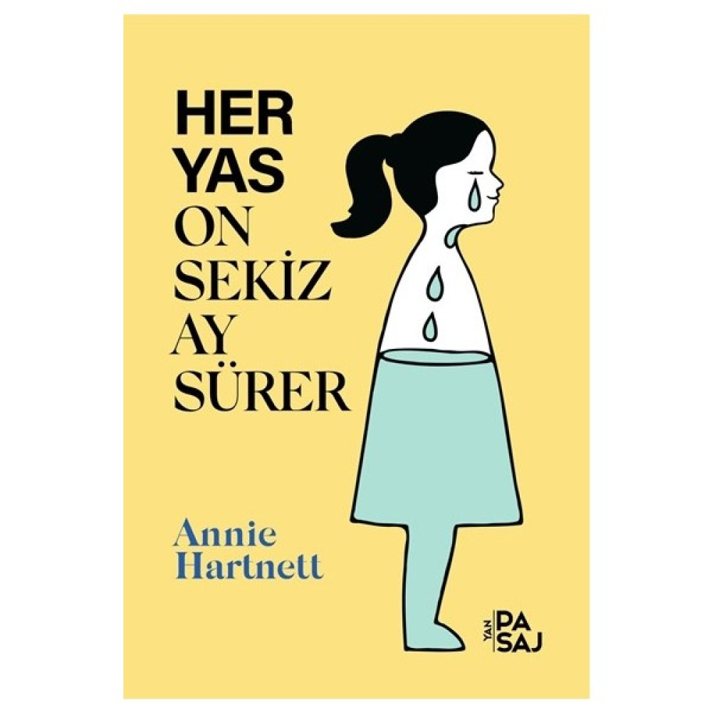 Her Yas On Sekiz Ay Sürer - Annie Hartnett Dünya Edebiyatı Fiyatı