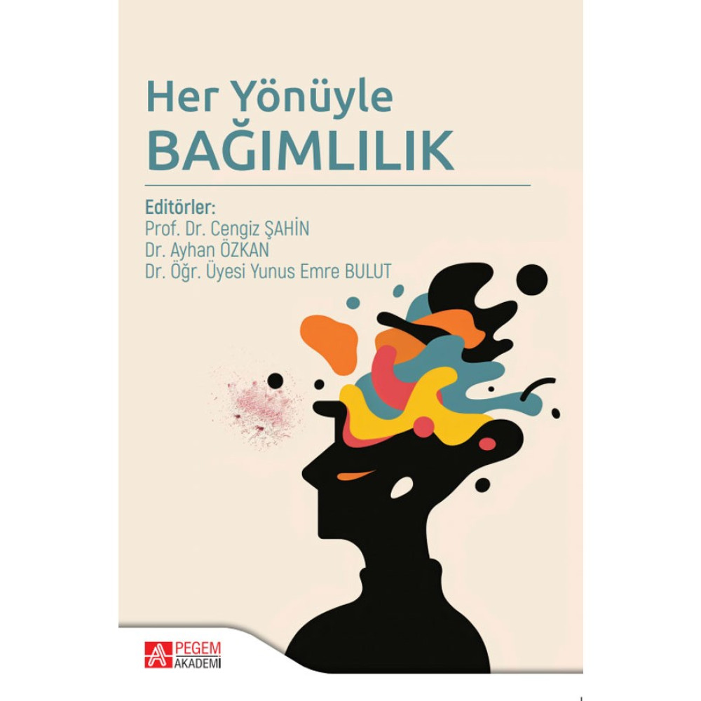 Her Yönüyle Bağımlılık Toplum Hayatı / Toplumsal Konular Fiyatı