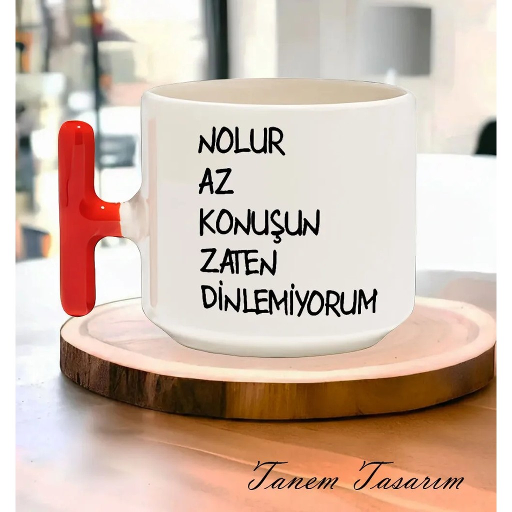 Hesaplısı Burada Nolur Az Konuşun Zaten Dinlemiyorum Espirili T Kulplu Baskılı Kupa Bardak - Beyaz Fincan / Bardak / Kahve Takımı Fiyatı