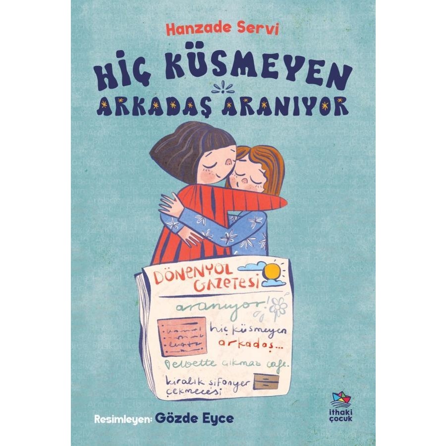 Hiç Küsmeyen Arkadaş Aranıyor Diğer Fiyatı