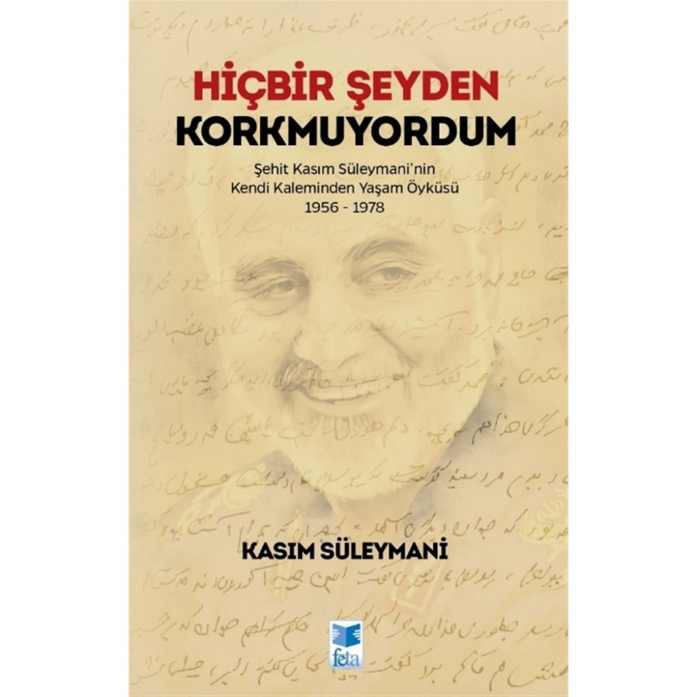 Hiçbir Şeyden Korkmuyordum - Kasım Süleymani Aşk Roman ve Öyküleri Fiyatı