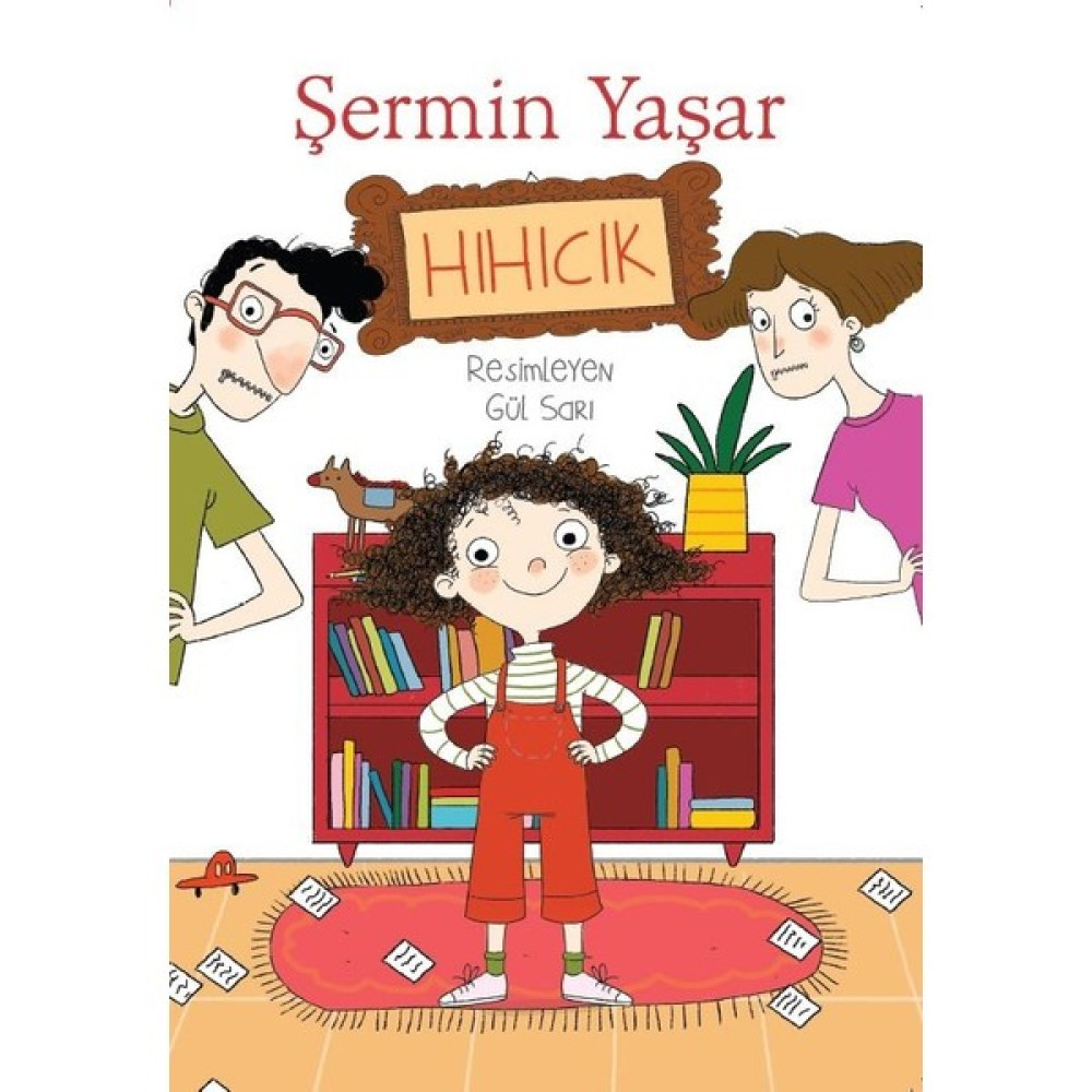 Hıhıcık - Şermin Yaşar Çocuk Öykü Fiyatı