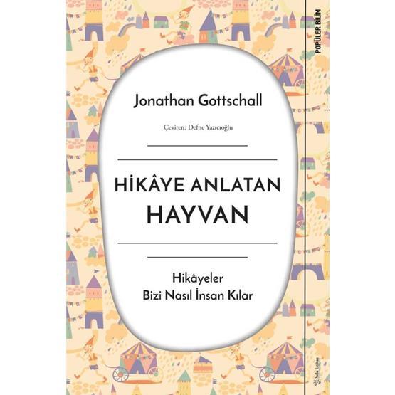 Hikaye Anlatan Hayvan - Jonathan Gottschall Muhtelif Roman Fiyatı