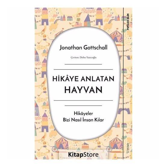 Hikaye Anlatan Hayvan - Jonathan Gottschall