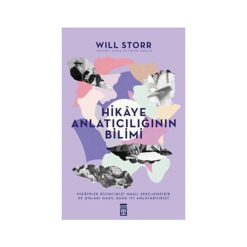 Hikâye Anlatıcılığının Bilimi - Will Storr Öykü Kitapları Fiyatı
