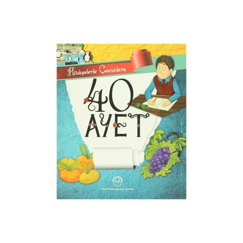 Hikayelerle Çocuklara 40 Ayet - Selcen Yüksel Arvas Okul Öncesi Eğitici & Öğretici Kitaplar Fiyatı