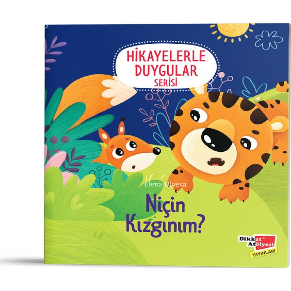 Hikayelerle Duygular Serisi - Niçin Kızgınım? 3 - 6 Yaş Çocuk Öykü Fiyatı