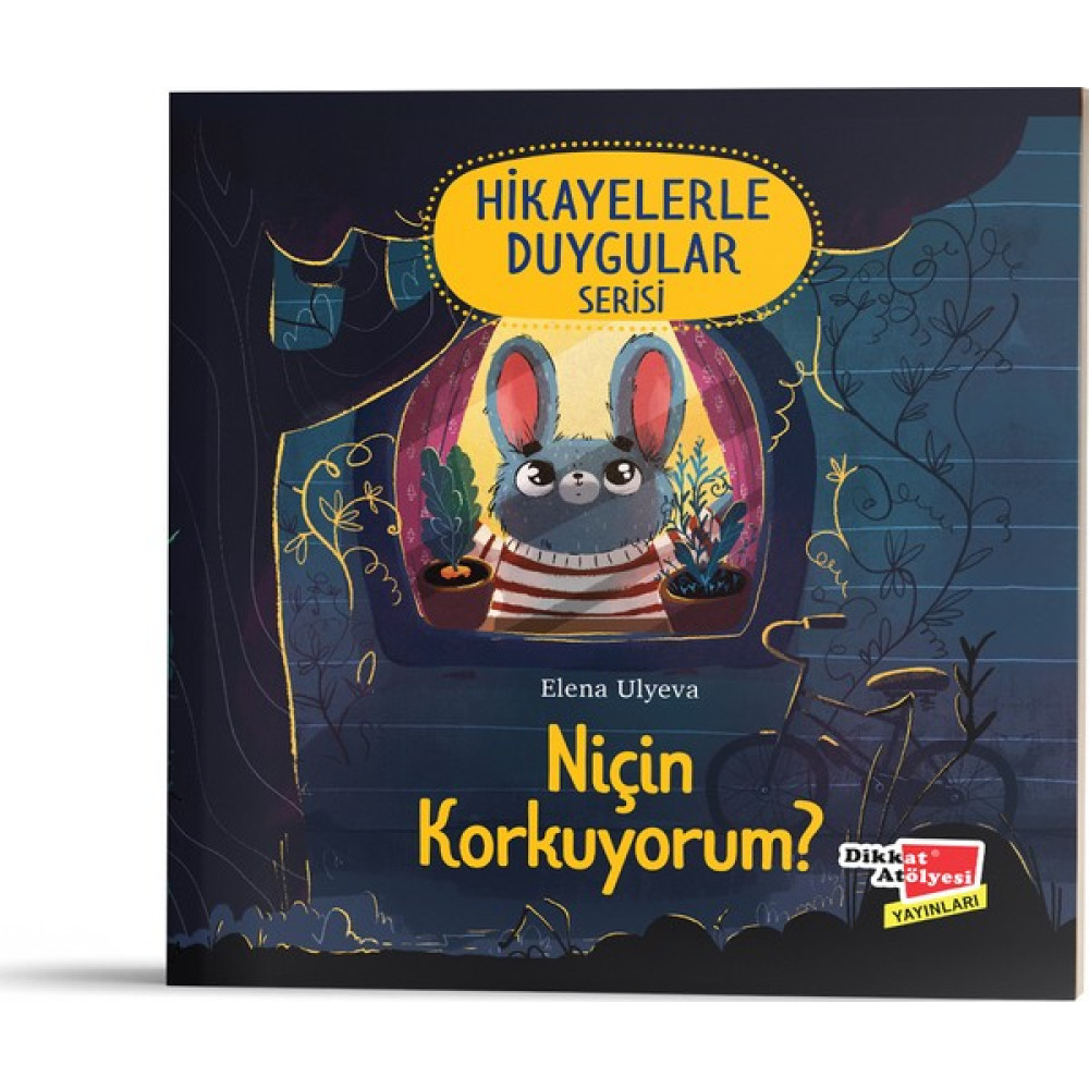 Hikayelerle Duygular Serisi - Niçin Korkuyorum? 3 - 6 Yaş Çocuk Öykü Fiyatı