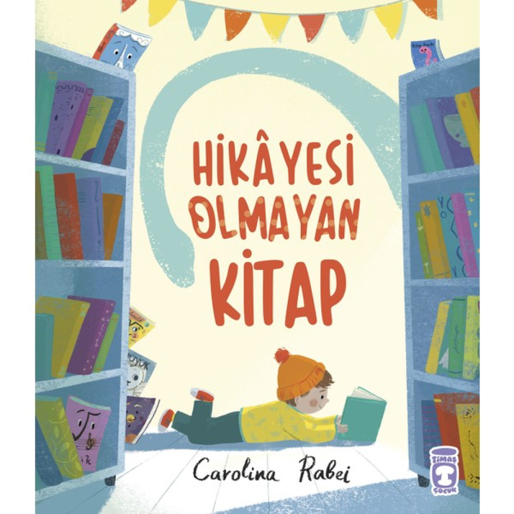 Hikayesi Olmayan Kitap - Carolina Rabei Çocuk Roman Fiyatı