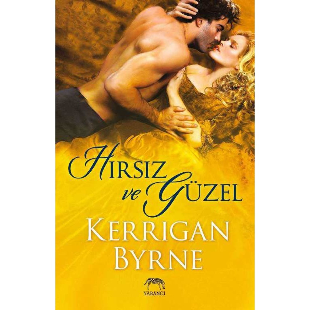 Hırsız Ve Güzel - Kerrigan Byrne Aşk Roman ve Öyküleri Fiyatı