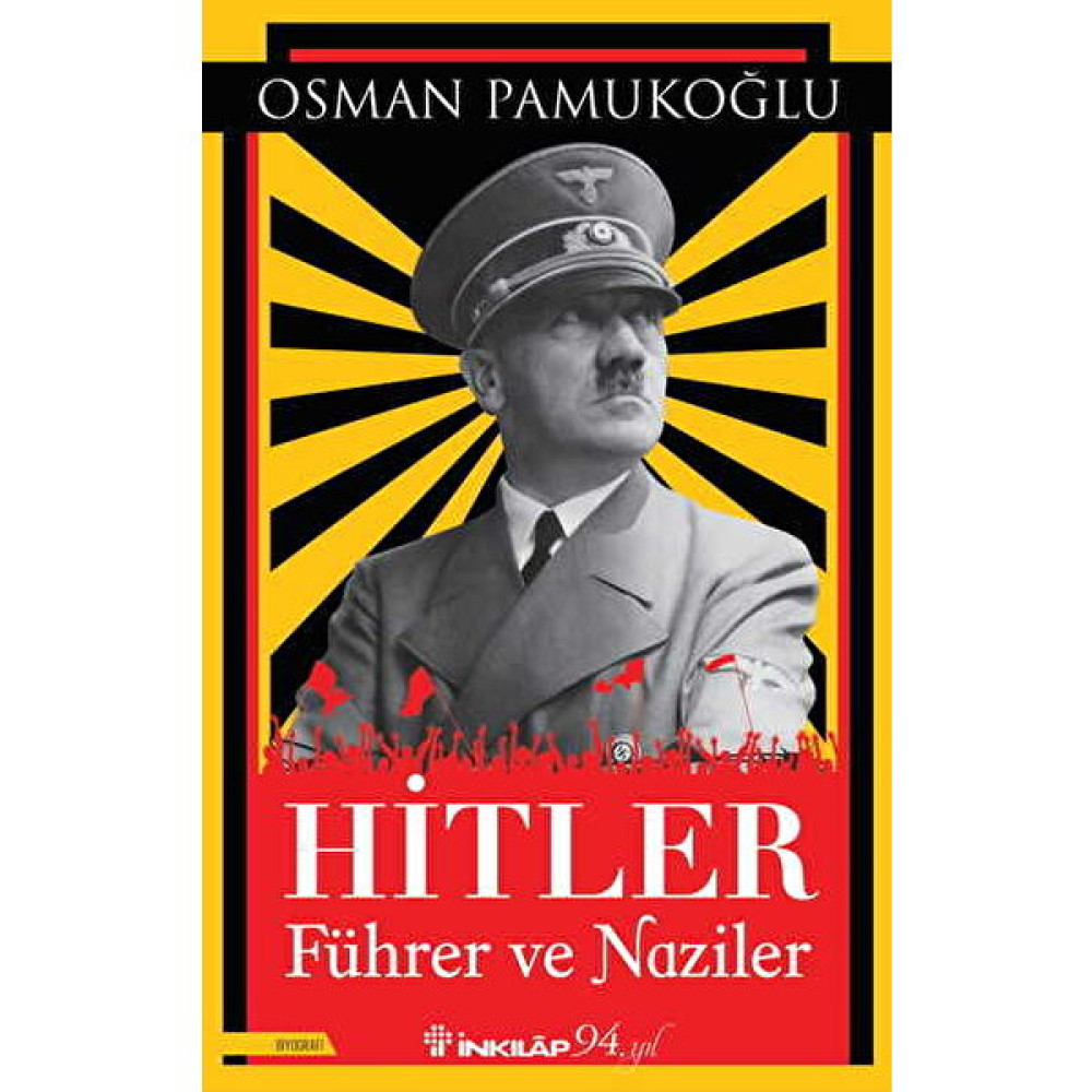 Hitler Fühler ve Naziler - Osman Pamukoğlu Dünya Tarihi Fiyatı