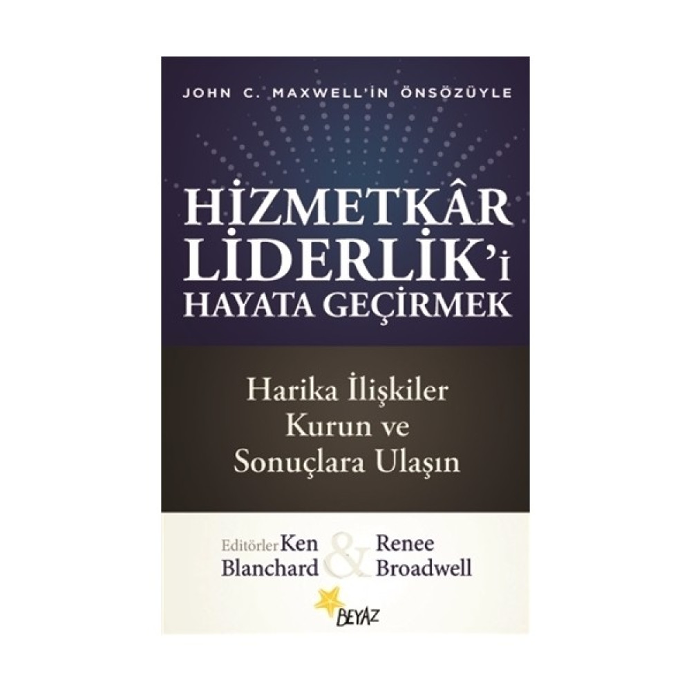 Hizmetkar Liderlik’i Hayata Geçirmek İş, Ekonomi & Pazarlama Fiyatı