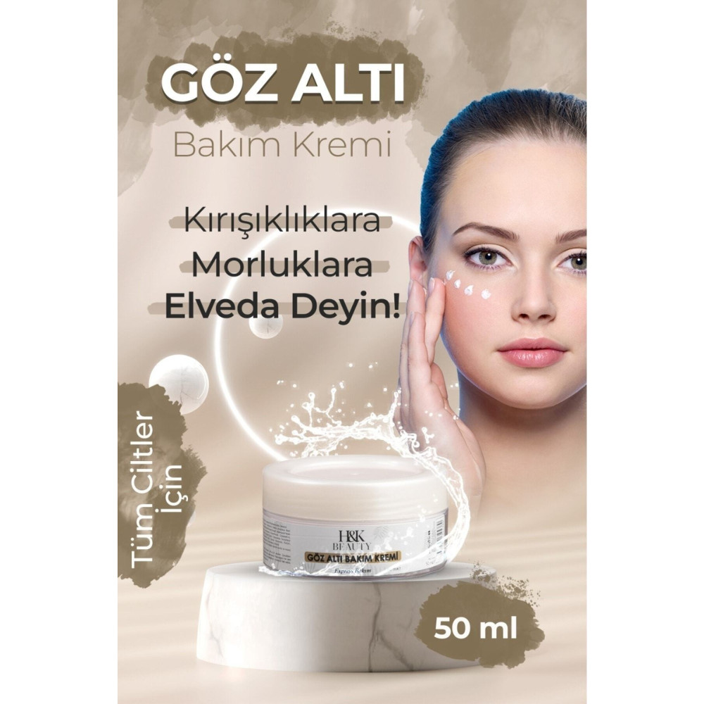 H&K Beauty Göz Alti Torba Ve Morluk & Koyu Halka Karsiti Yogun Nemlendirici Ile Göz Alti Aydinlatici Krem 50 Mı Göz Kremi Fiyatı