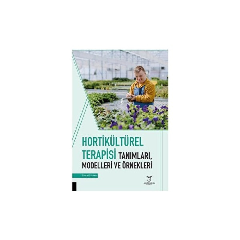 Hortikültürel Terapisi Tanımları, Modelleri ve Örnekleri - Sima Pouya Hobi Fiyatı