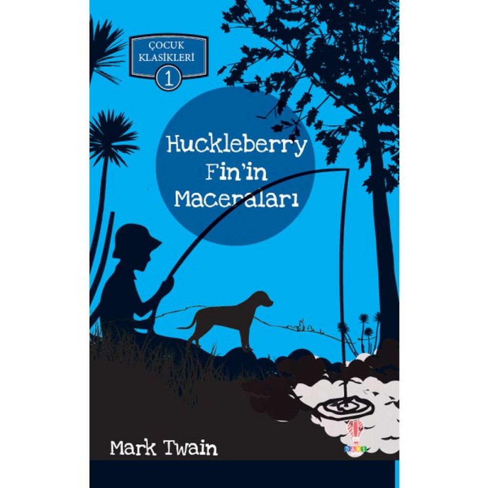 Huckleberry Fin'in Maceraları - Mark Twain Çocuk Klasikleri Fiyatı