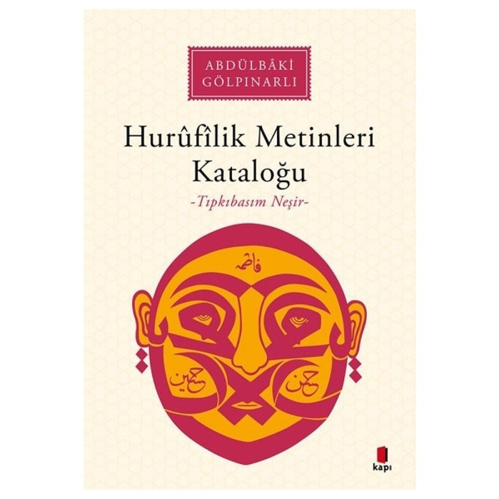 Hurûfîlîk Metinleri Kataloğu - Abdülbâki Gölpınarlı Din Kitapları Fiyatı
