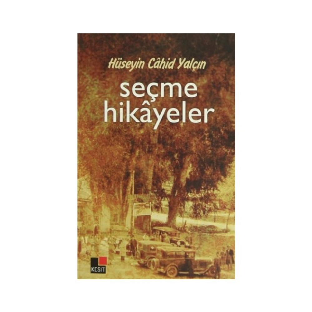 Hüseyin Cahit Yalçın: Seçme Hikayeler Edebiyat Fiyatı