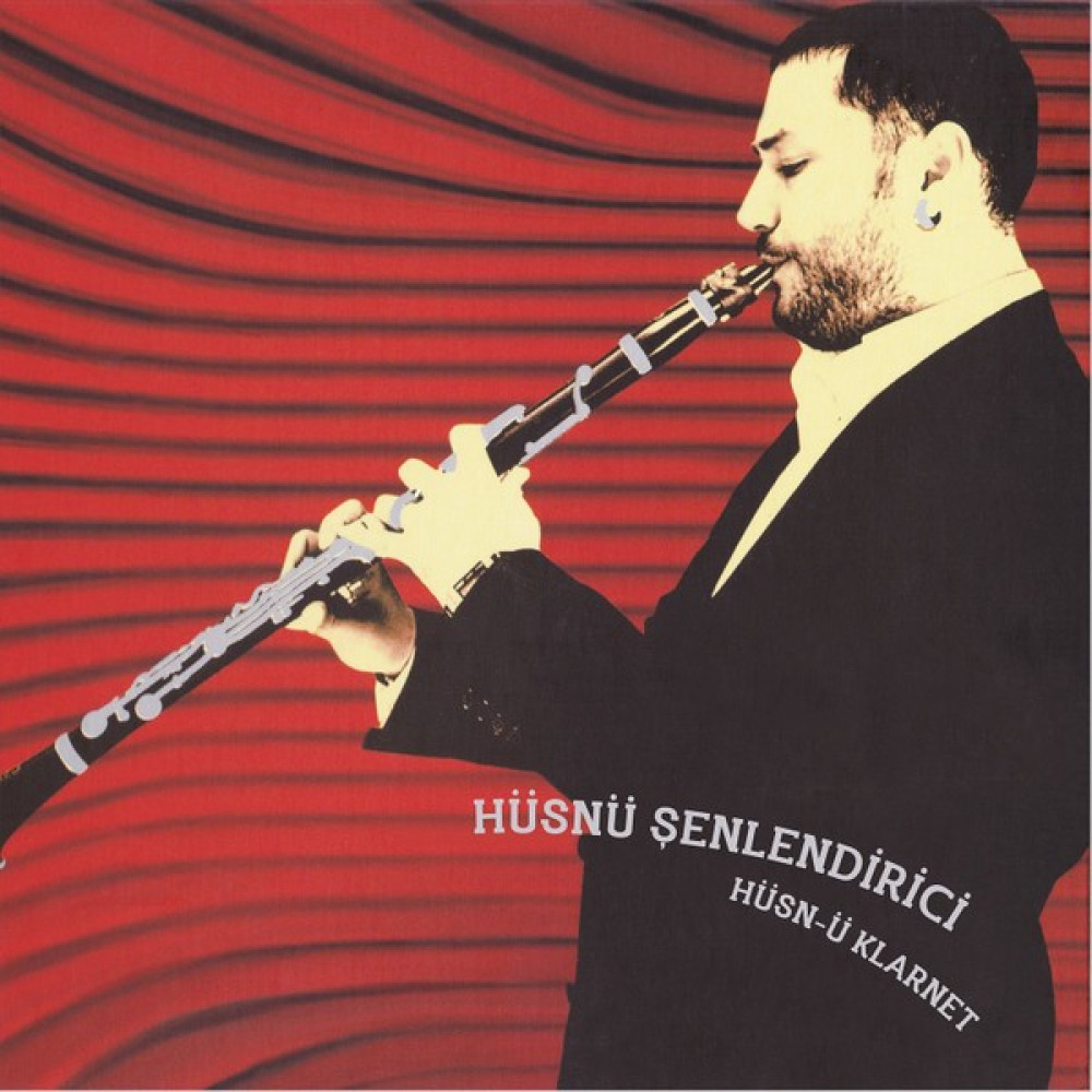 Hüsnü Şenlendirici - Hüsn-Ü Klarnet - Plak Pikap & Aksesuarları Fiyatı