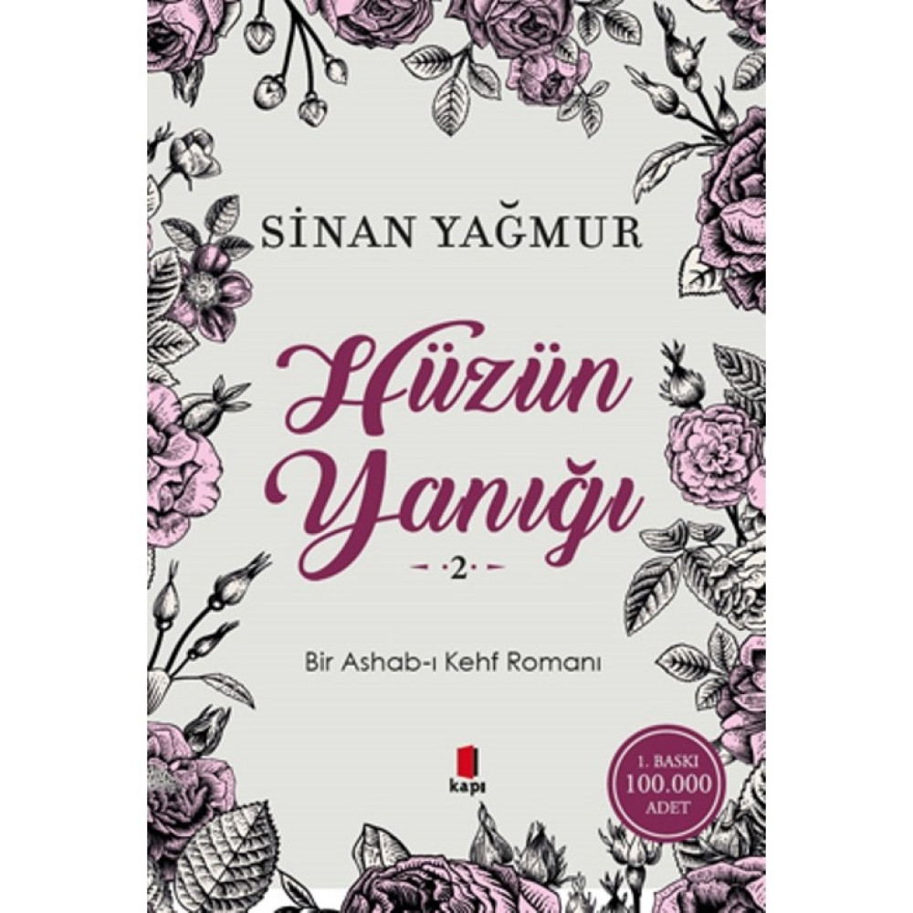 Hüzün Yanığı 2 - Sinan Yağmur Aşk Roman ve Öyküleri Fiyatı