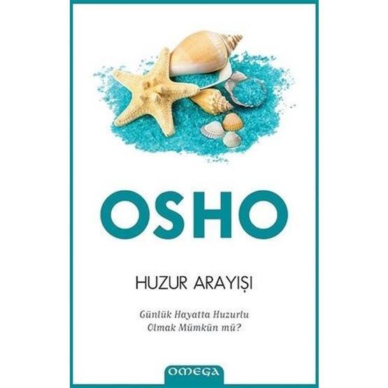 Huzur Arayışı - Bhagwan Shree Rajneesh