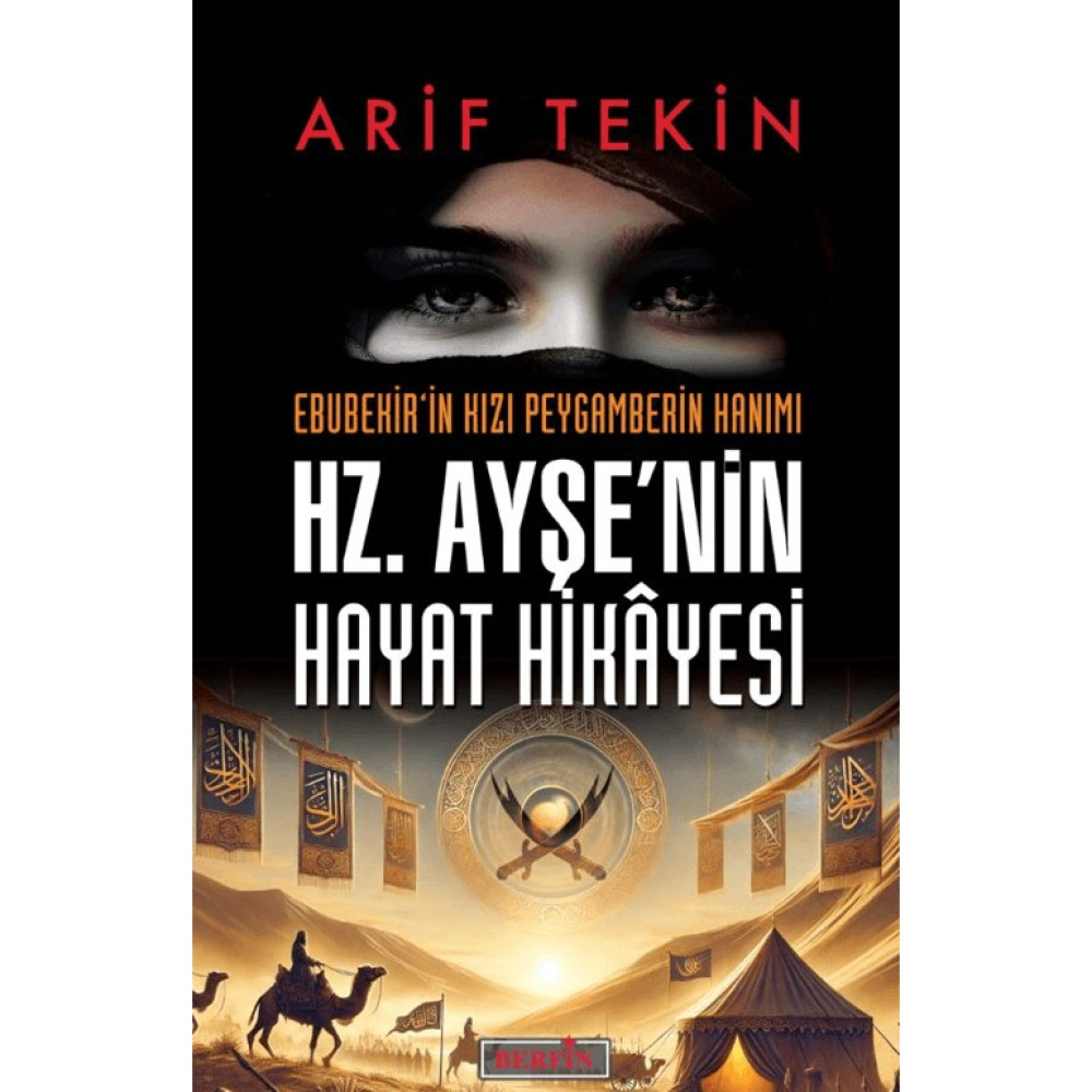 Hz. Ayşe’nin Hayat Hikayesi - Arif Tekin Din Kitapları Fiyatı