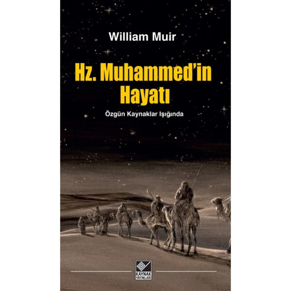 Hz. Muhammed'in Hayatı - William Muir Tarih Fiyatı