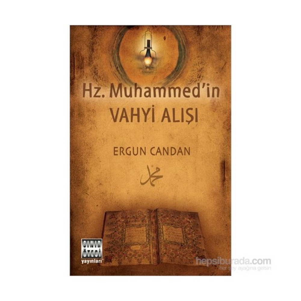 Hz. Muhammed'İn Vahyi Alışı-Ergun Candan Din Kitapları Fiyatı