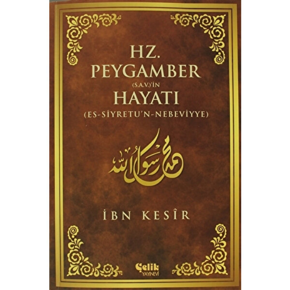 Hz. Peygamber (S.A.V.)'in Hayatı - İbn Kesir İnceleme Kitapları Fiyatı