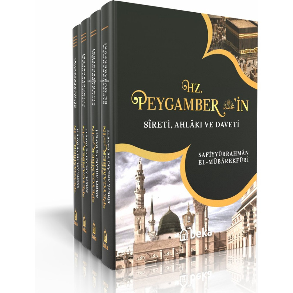 Hz. Peygamberin Sireti, Ahlakı ve Daveti 4 Cilt - Safiyyürrahman El-Mübarekfuri Din Kitapları Fiyatı