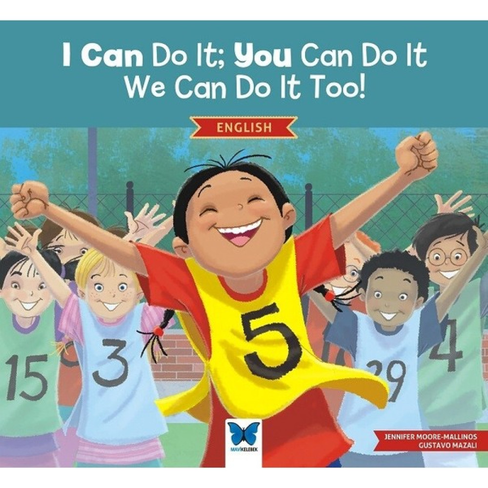 I Can Do It; You Can Do It, We Can Do It Too! - Jennifer Moore-Mallinos Yabancı Dil Roman ve Öyküler Fiyatı