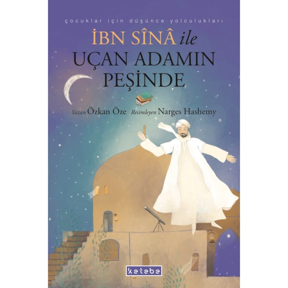 Ibn Sina ile Uçan Adamın Peşinde - Özkan Öze Bilim Kurgu & Fantastik Fiyatı