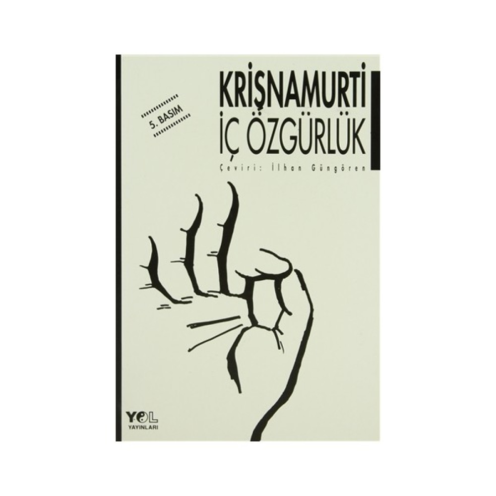 İç Özgürlük - J. Krishnamurti Felsefe Kitapları Fiyatı