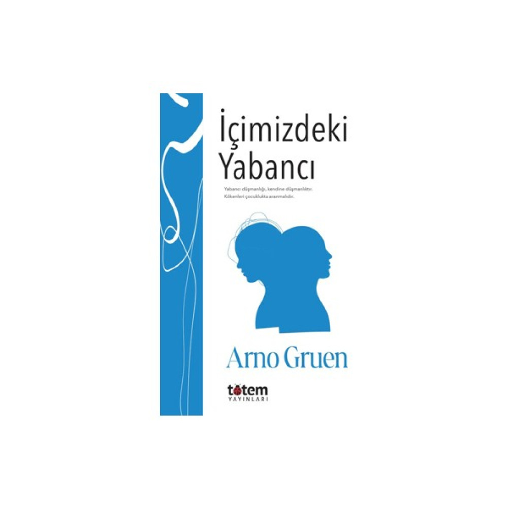 Içimizdeki Yabancı Kişisel Gelişim ve Psikoloji Fiyatı