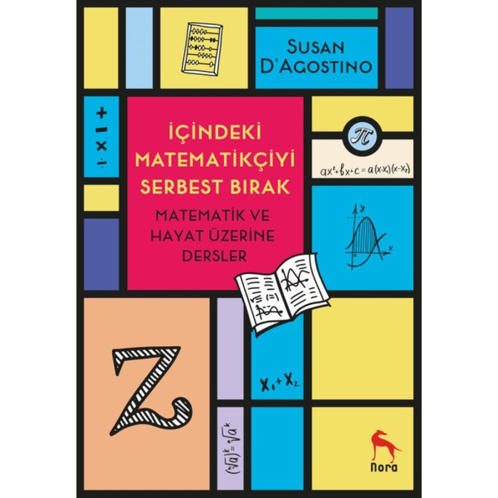 Içindeki Matematikçiyi Serbest Bırak - Susan Dagostino Akademik Fiyatı