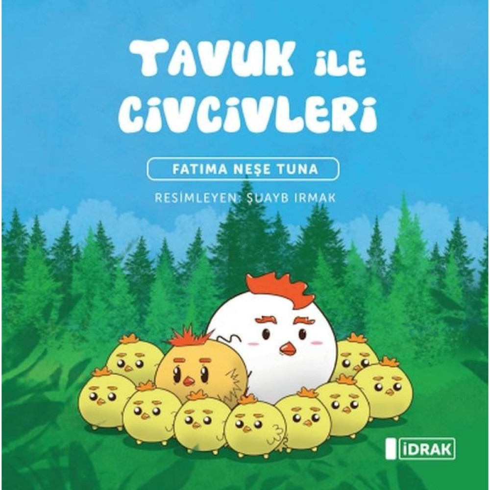 İdrak Yayınları Tavuk ile Civcivleri Çocuk Masal Fiyatı