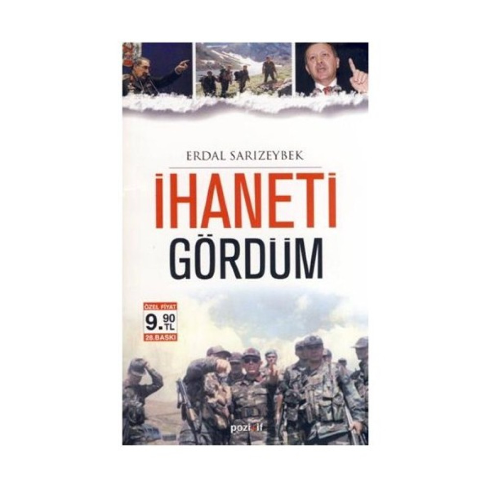 İhaneti Gördüm (Cep Boy) Türk ve Dünya Siyaseti Fiyatı