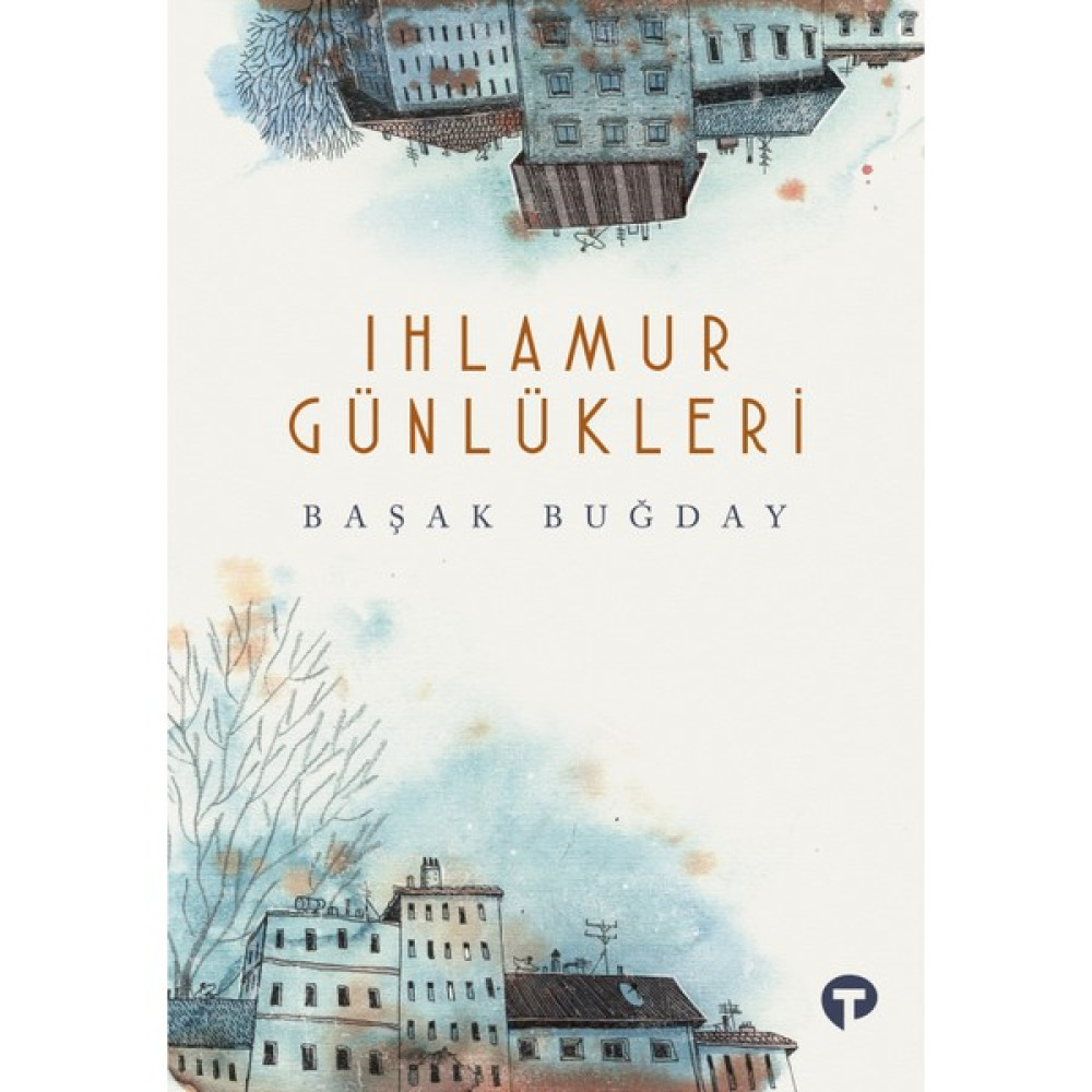 Ihlamur Günlükleri - Başak Buğday Edebiyat Fiyatı