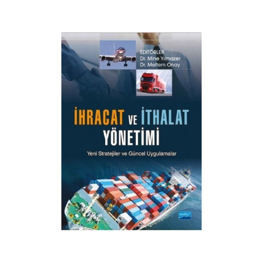 İhracat Ve İthalat Yönetimi Yeni Stratejiler Ve Güncel Uygulamalar-Meltem Onay Muhasebe Finans Kitapları Fiyatı
