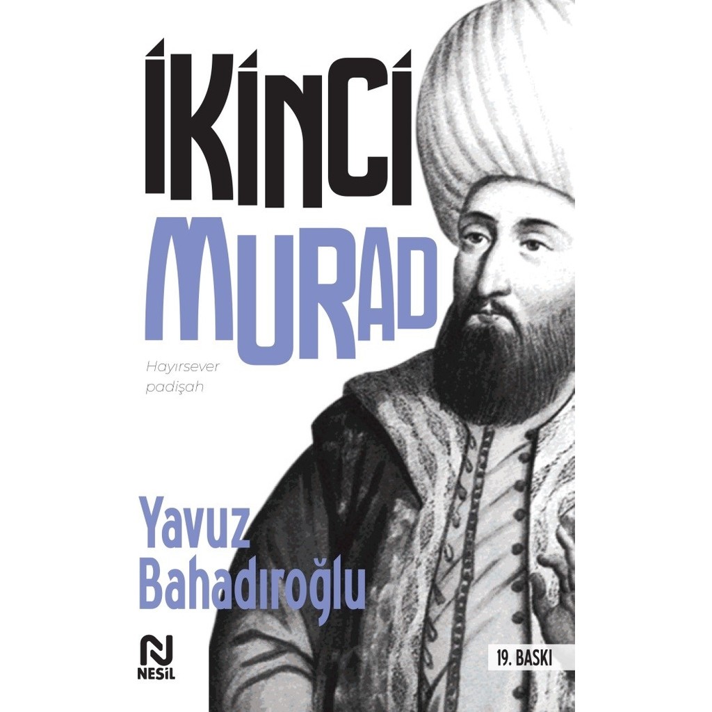 II. Murad - Yavuz Bahadıroğlu Devlet Adamları & Siyasetçiler Fiyatı