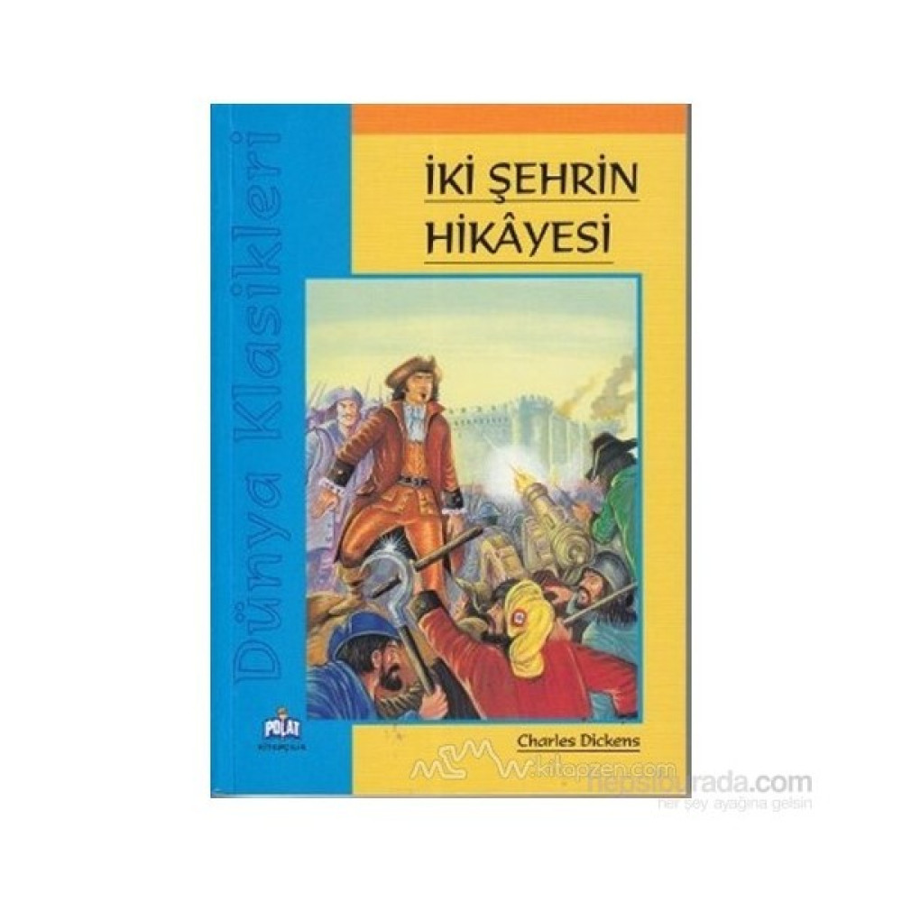 İki Şehrin Hikayesi-Charles Dickens Çocuk Masal Fiyatı
