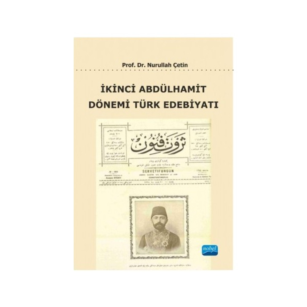 İkinci Abdülhamit Dönemi Türk Edebiyatı-Nurullah Çetin Deneme - İnceleme Fiyatı