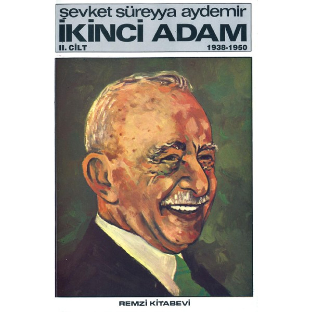 İkinci Adam 2. Cilt (1938-1950) Yakın Türkiye Tarihi Fiyatı
