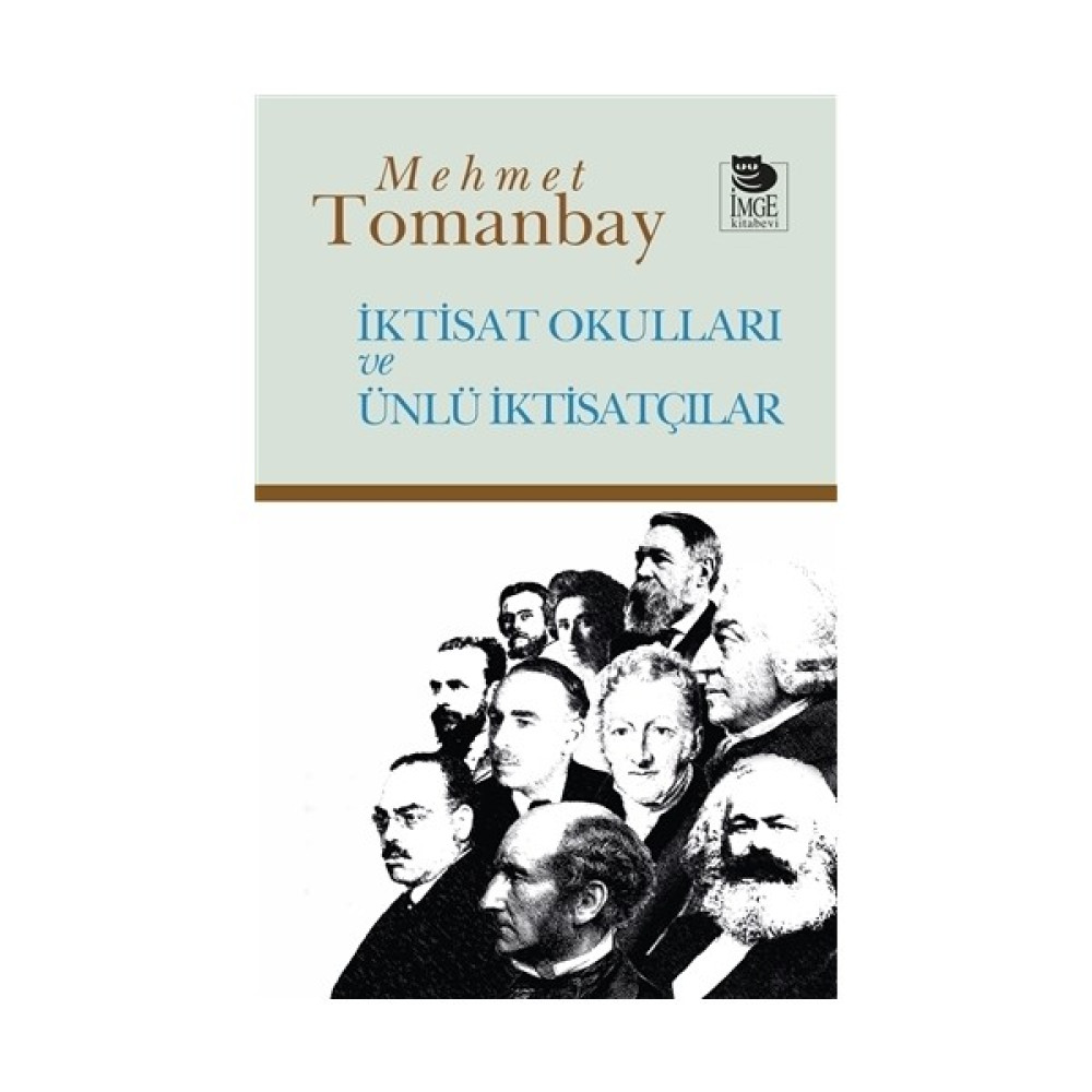 İktisat Okulları Ve Ünlü İktisatçılar - Mehmet Tomanbay Tarih Fiyatı