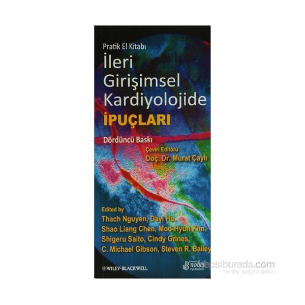 İleri Girişimsel Kardiyolojide İpuçları-Kolektif Tıp Kitapları Fiyatı